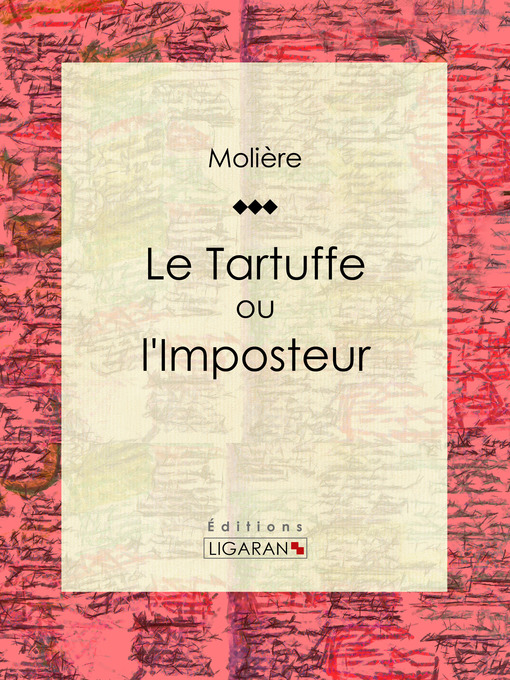 Title details for Le Tartuffe ou l'Imposteur by Molière - Wait list